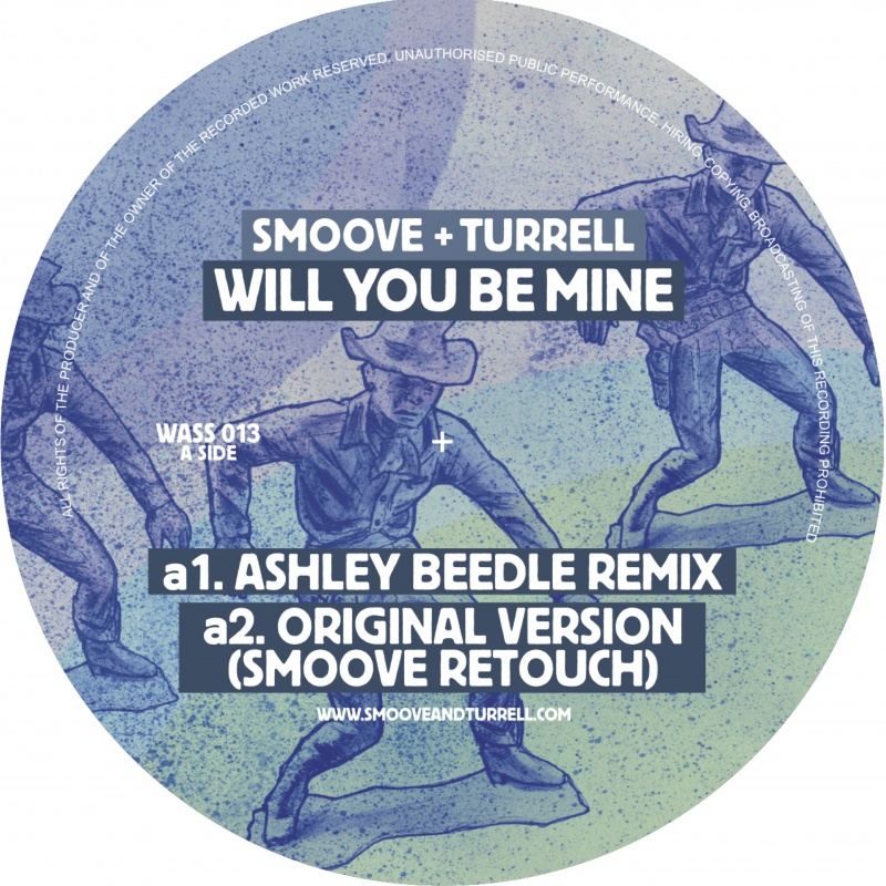 SMOOVE & TURRELL / スムーヴ&ターレル / WILL YOU BE MINE