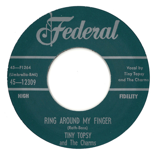 TINY TOPSY / COME ON, COME ON, COME ON / RING AROUND MY FINGER (7")