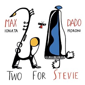 DADO MORONI / ダド・モローニ / Two For Stevie 