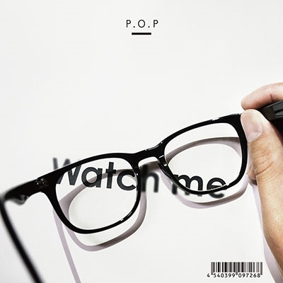 POP / Watch me