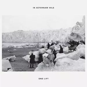 IN AETERNAM VALE / GND LIFT
