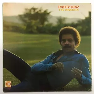 RAFFY DIAZ / RAFFY DIAZ Y SU ORQUESTA
