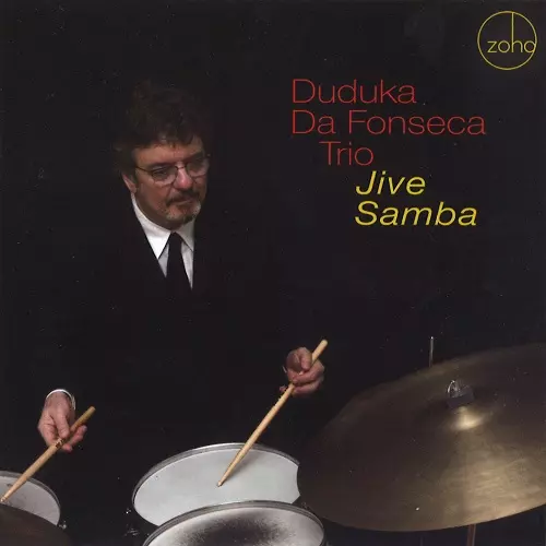 DUDUKA DA FONSECA / ドゥドゥカ・ダ・フォンセカ / JIVE SAMBA