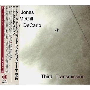 PERCY JONES/SCOTT McGILL/RITCHIE DeCARLO / パーシー・ジョーンズ/スコット・マッギル/リッチー・デ・カルロ  / サード・トランスミッション