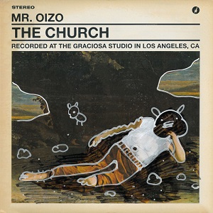 MR OIZO / ミスター・オワゾ / CHURCH