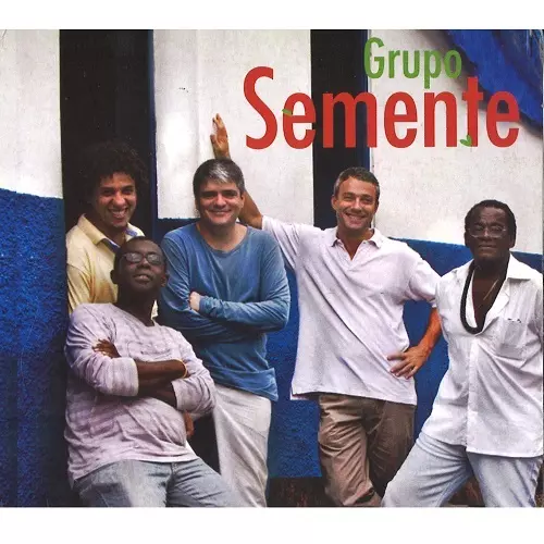 GRUPO SEMENTE / グルーポ・セメンチ / SEMENTE