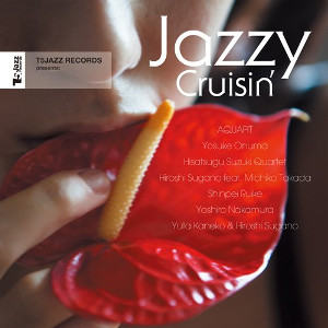 V.A.(T5JAZZ RECORDS) / JAZZY CRUISIN' / ジャジー・クルージン 
