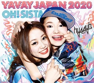 hy4_4yh / YAVAY JAPAN 2020/OH! SISTA
