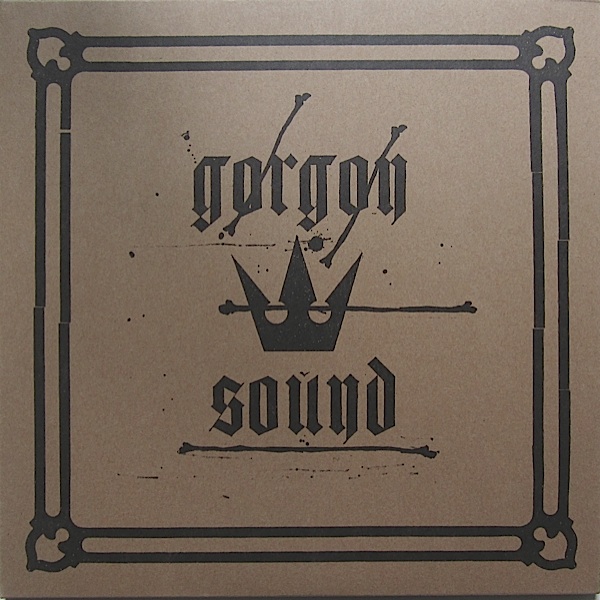 GORGON SOUND / GORGON SOUND