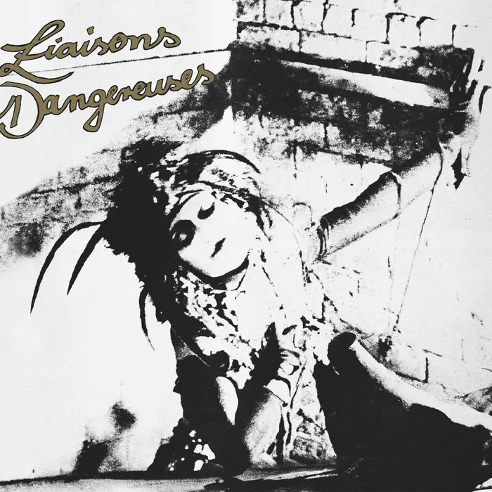 LIAISONS DANGEREUSES / リエゾン・ダンジェルーズ / LIAISONS DANGEREUSES (LP)