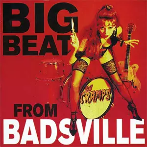 CRAMPS / BIG BEAT FROM BADSVILLE (LP)