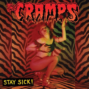 CRAMPS / STAY SICK (LP)
