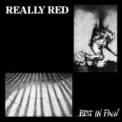REALLY RED / リアリーレッド / REST IN PAIN (LP / REISSUE)