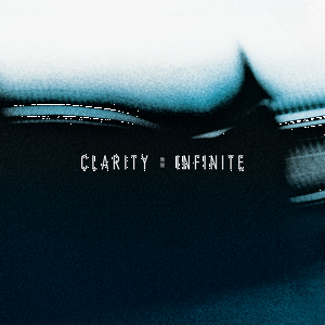 CLARITY  / INFINITE