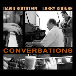 DAVID ROITSTEIN / Conversations