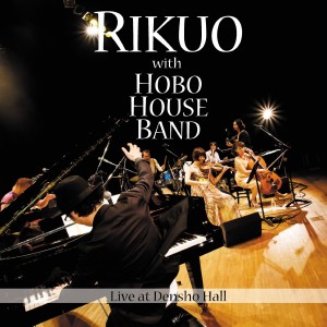 リクオ with HOBO HOUSE BAND / Live at 伝承ホール