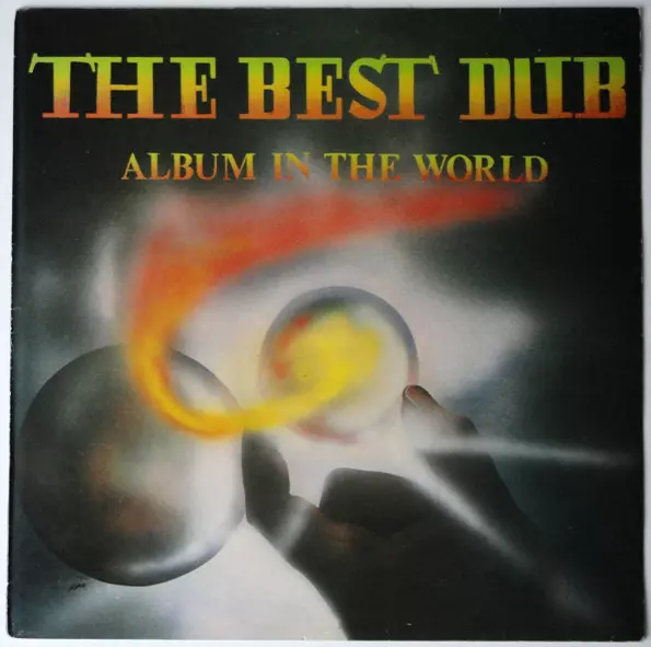 PHIL PRATT / BEST DUB ALBUM IN THE WORLD