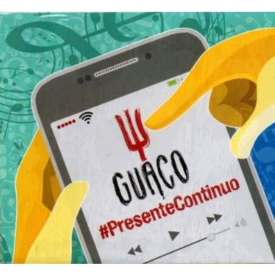 GUACO / グアコ / PRESENTE CONTINUO