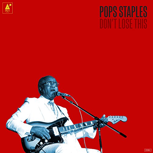POPS STAPLES / ポップス・ステイプルズ / DON'T LOSE THIS