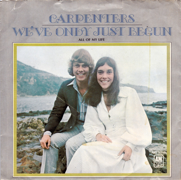 CARPENTERS / カーペンターズ / WE'VE ONLY JUST BEGUN / WE'VE ONLY JUST BEGUN
