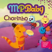 MILTON MORI / MPBABY CHORINHO / MPBABY CHORINHO