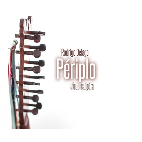 RODRIGO DELAGE / ホドリゴ・デラージェ / PERIPLO