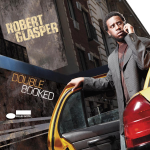 ROBERT GLASPER / ロバート・グラスパー / Double Booked(2LP/180g/Download Code)