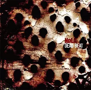 NoLA / DEAD BEAT