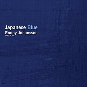 RONNY JOHANSSON / ロニー・ヨハンソン / Japanese Blue