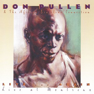 DON PULLEN / ドン・プーレン / Live Again Live at Montreux