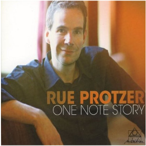 RUE PROTZER / ルー・プロツァー / One Note Story