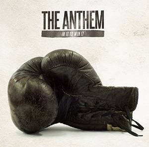 Anthem (PUNK) / In It To Win It