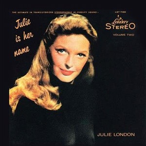 JULIE LONDON / ジュリー・ロンドン / Julie Is Her Name Vol. 2 (SACD/HYBRID)