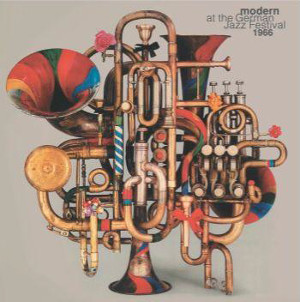 V.A.(BE! JAZZ) / Modern At The German Jazz Festival 1966(2CD)