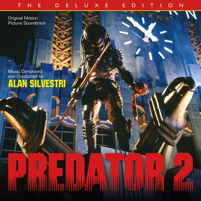 ALAN SILVESTRI / アラン・シルヴェストリ / Predator 2: Deluxe Edition