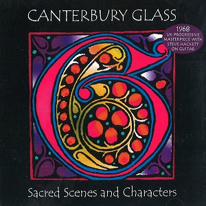 CANTERBURY GLASS / SACRED SCENES AND CHARACTERS