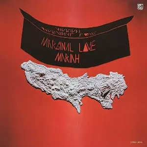 MARIAH (JAZZ/PROG: JPN)  / マライア / MARGINAL LOVE / マージナル・ラヴ(究極の愛) 
