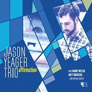 JASON YEAGER / ジェイソン・イェーガー / Affirmation