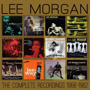 LEE MORGAN / リー・モーガン / Complete Recordings: 1956-1962(6CD)