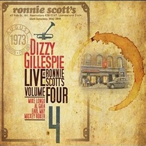 DIZZY GILLESPIE / ディジー・ガレスピー / Live At Ronnie Scott's IV