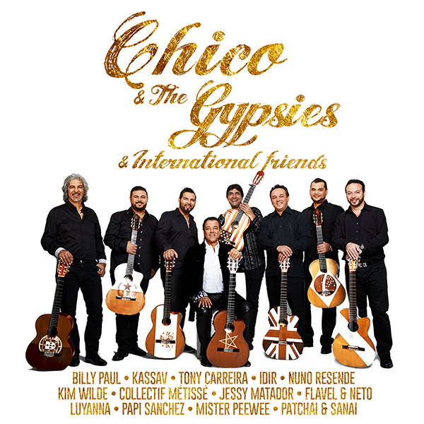 CHICO & THE GYPSIES / チコ&ザ・ジプシーズ  / Chico & The Gypsies & International Friends / チコ&ザ・ジプシーズ・アンド・インターナショナル・フレンズ