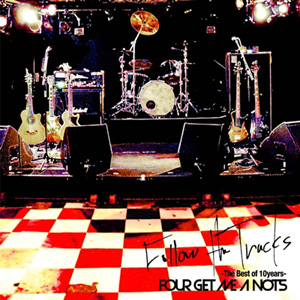 FOUR GET ME A NOTS / FOLLOW THE TRACKS-The Best of 10years-(初回限定盤)(DVD付)