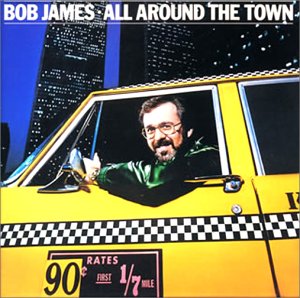 BOB JAMES / ボブ・ジェームス / All Round The Town / ニューヨーク・ライヴ+1(2CD) 