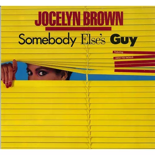 JOCELYN BROWN / ジョセリン・ブラウン / SOMEBODY ELSE'S GUY / サムバディ・エルスズ・ガイ