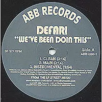 DEFARI / デファーライ / We've Been Doin This