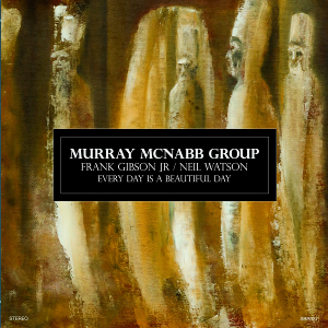 MURRAY MCNABB / ミューリー・マクナブ / Every Day Is A Beautiful Day
