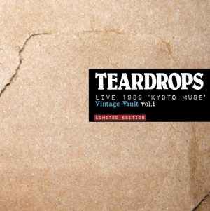 TEARDROPS / ティアドロップス(山口冨士夫) / Vintage Vault Vo.1