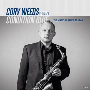 CORY WEEDS / コリー・ウィーズ / Condition Blue, The Music Of Jackie McLean