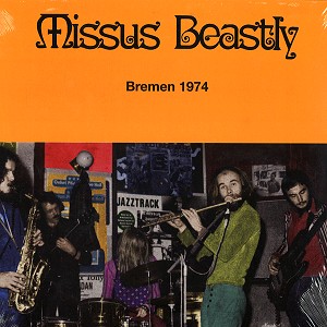 MISSUS BEASTLY / ミッサス・ビーストリー / BREMEN 1974 - LIMITED VINYL