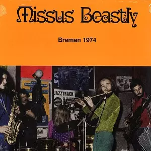 MISSUS BEASTLY / ミッサス・ビーストリー / BREMEN 1974 - LIMITED VINYL